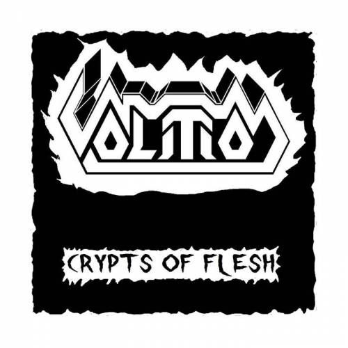Volition (USA-2) : Crypts of Flesh